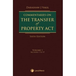 LexisNexis Commentaries On The Transfer of Property Act by Darashaw J. Vakil [2 HB Vols.]